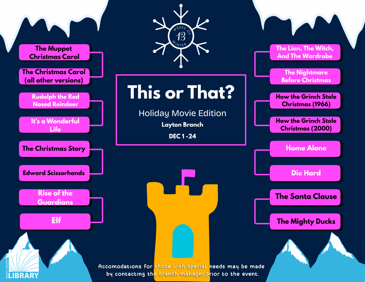 Vote to choose the best holiday movie. December first to the twenty fourth at the Layton library. 